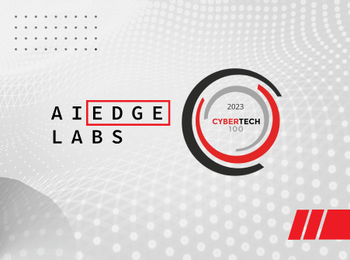 Edgelabs AI EdgeLabs is in the  top 100 CyberTech companies