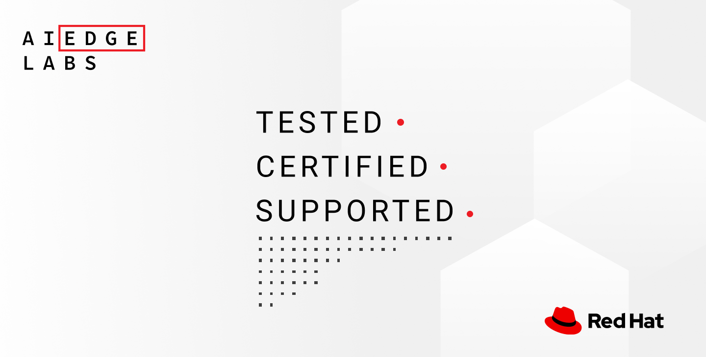 AI EdgeLabs is a Red Hat Certified Product